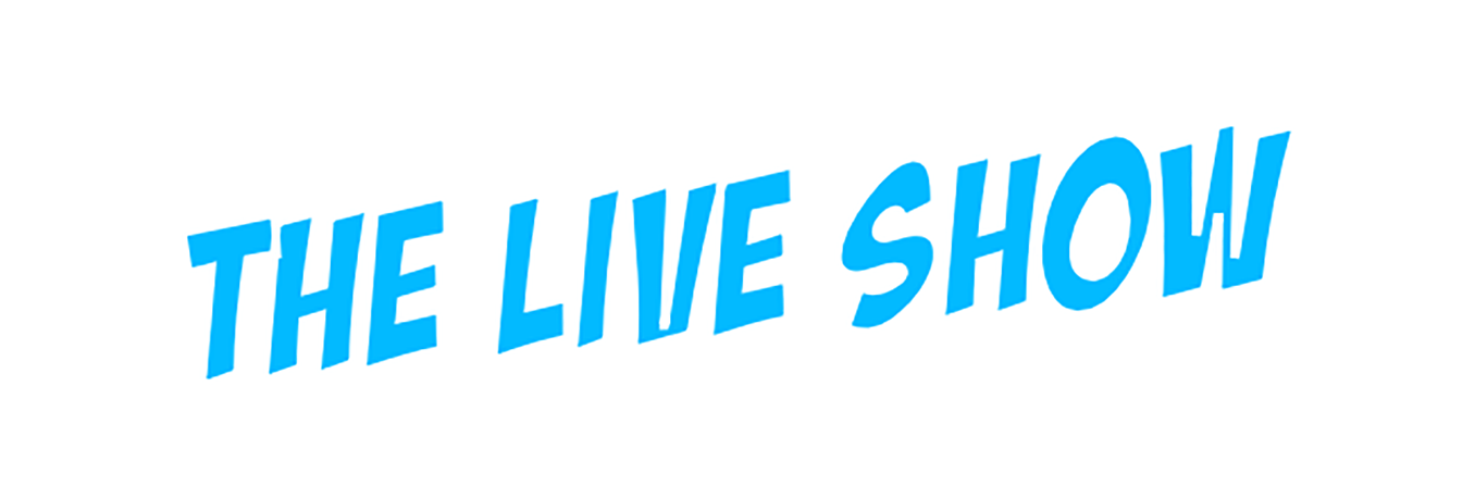 The Live Show