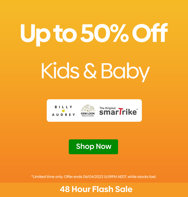 #Up to 50% Off - Kids & Baby - Shop Now