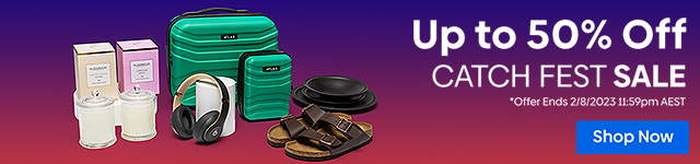 Catch Fest Sale - Up to 50% Off - Shop Now