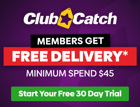 #Club Catch Members Get Free Delivery* Minimum Spend $45 - Start Your 30 Day Trial