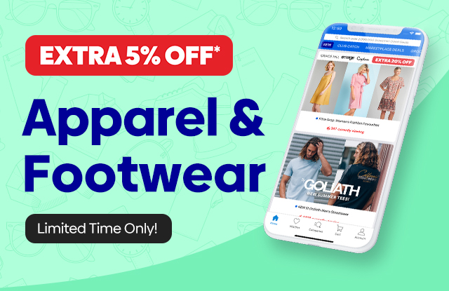 Extra 5% off* Apparel & Footwear. Limited time only!