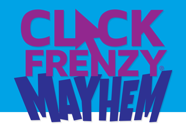 #Click Frenzy Mayhem