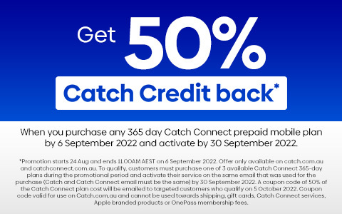 #Get 50% Catch Credit Back