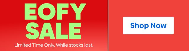 EOFY Sale - Shop Now