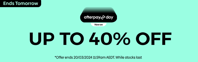 AfterPay Day - Save up to 40% off