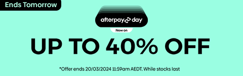 AfterPay Day - Save up to 40% off