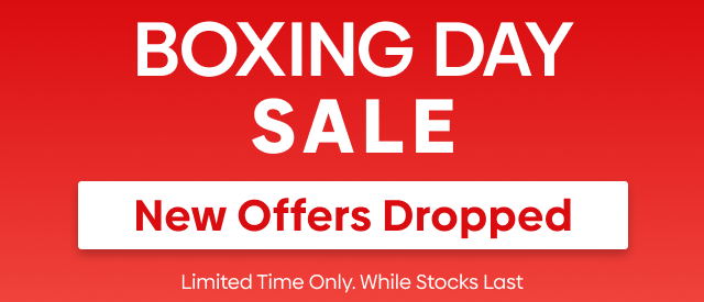 Boxing Day Sale - New Offers Dropped!