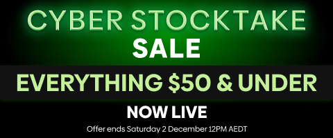 Cyber Stocktake Sale On Now!