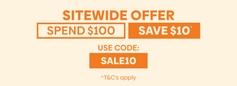 Sitewide Offer Spend $100 & Save $10