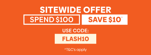 Sitewide Offer Spend $100 & Save $10