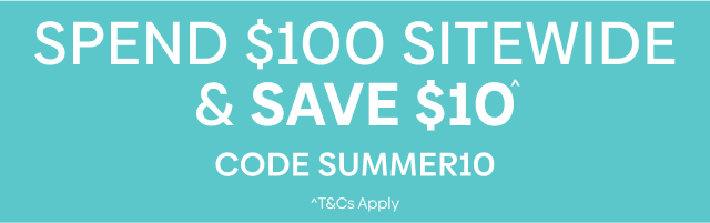 Spend $100 Sitewide & Save $10