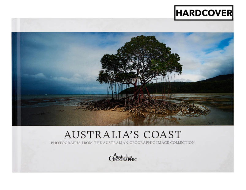 Australian Geographic Australia’s Coast Hardcover Book