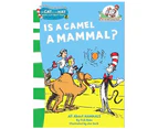 Dr Seuss Is a Camel a Mammal? 