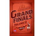 Grand Finals Volume II