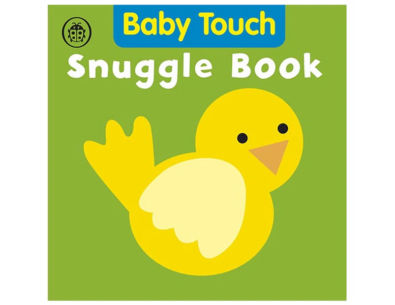 Baby Touch: Snuggle Book