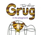 Grug In The Playground