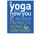 Yoga For A New You