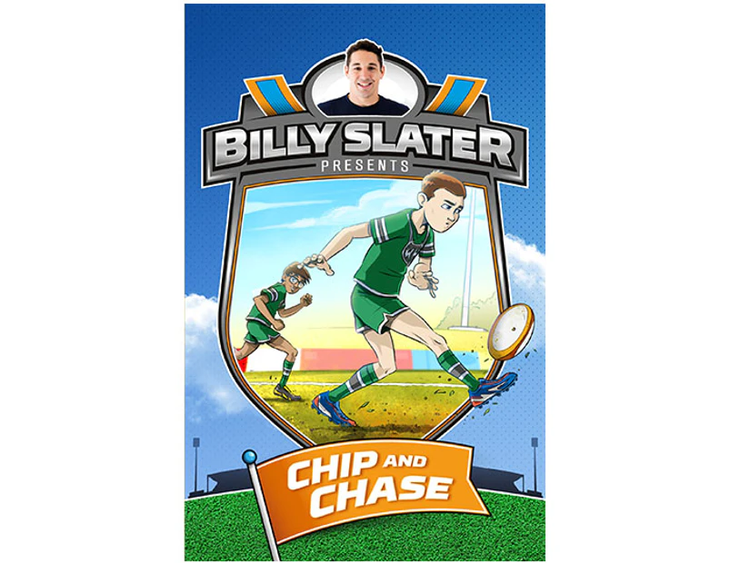Billy Slater Presents: Chip & Chase