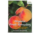 Organic Fruit Growing Book