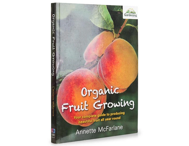 Organic Fruit Growing Book