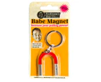 Babe Magnet Key Ring