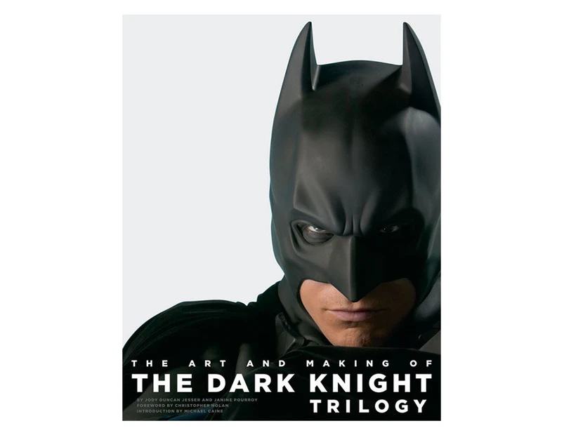 Art And Making Of The Dark Knight Trilogy Hardback