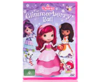 Strawberry Shortcake: The Glimmerberry Ball DVD (G)