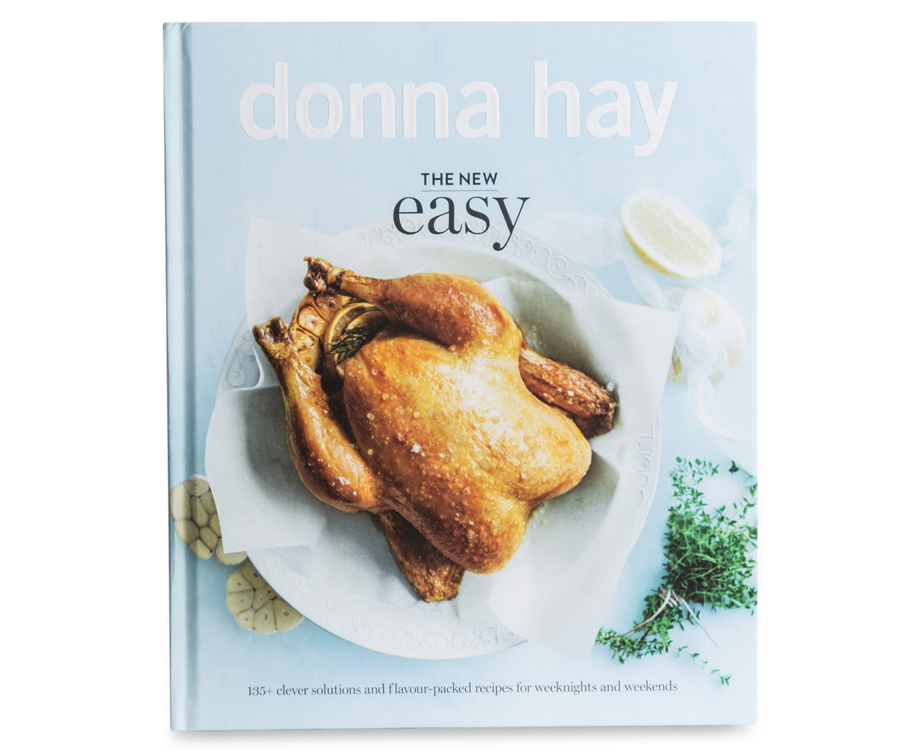 Donna Hay: The New Easy Cookbook