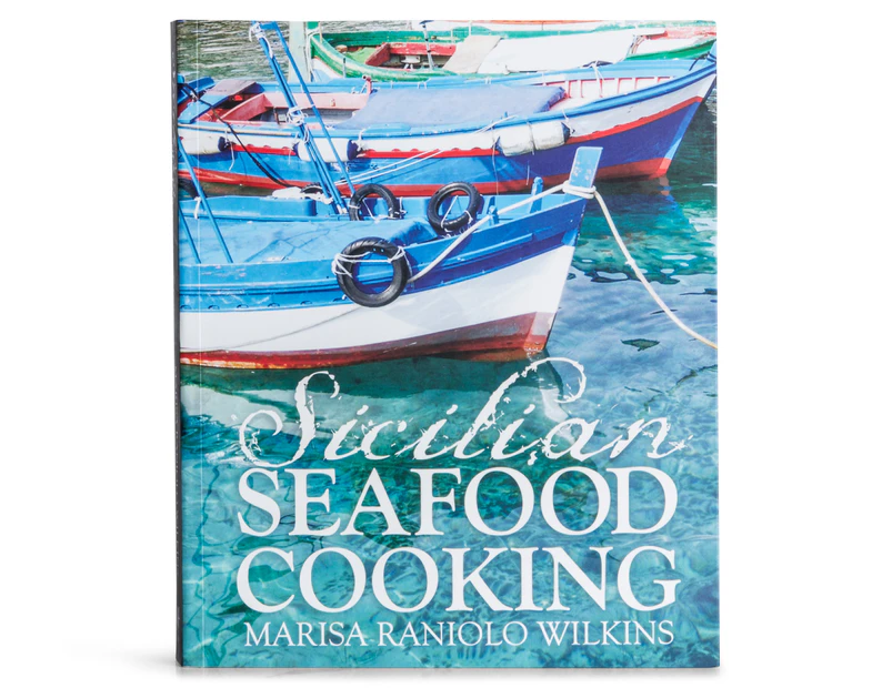 Sicilian Seafood Cooking - Marisa Raniolo