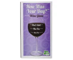 Good Day Wine Glass - Clear