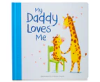My Daddy Loves Me Book