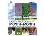 Digital Photography Month By Month Book