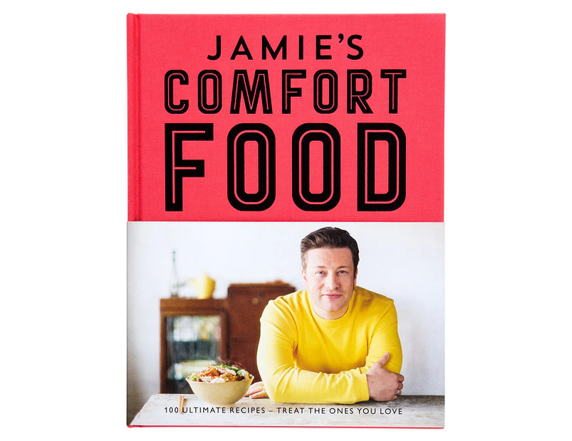 Jamie Oliver's Comfort Food Hardcover Cookbook