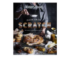 The Australian Women's Weekly Made From Scratch Cookbook