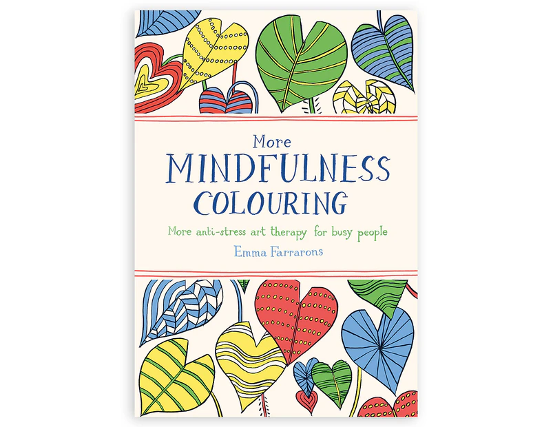 More Mindfulness Colouring Book