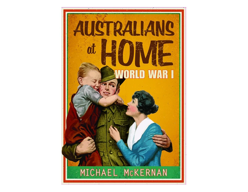 Australians At Home: World War I Book
