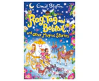 Rag, Tag And Bobtail And Other Magical Stories Book