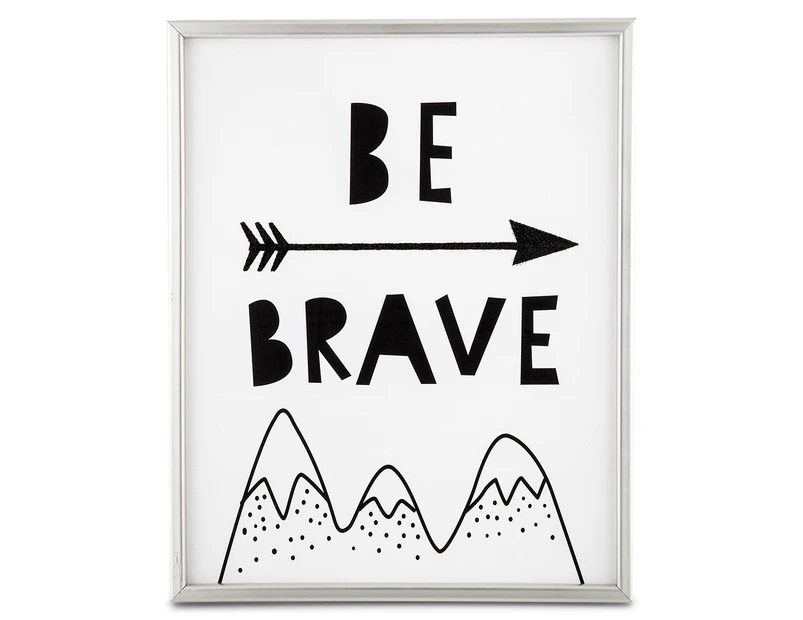 Framed 50x40cm Be Brave Wall Canvas - White
