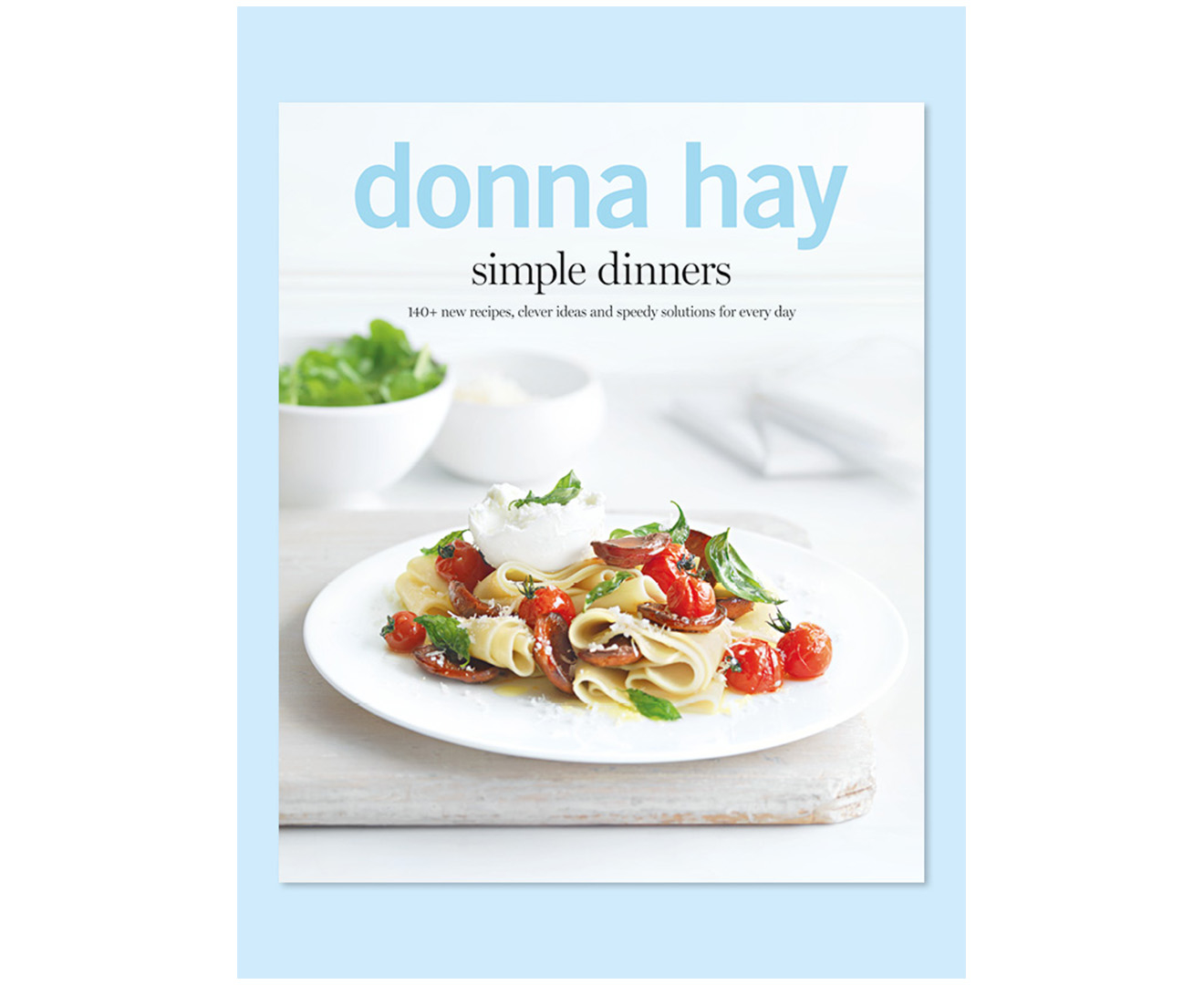 Donna Hay Simple Dinners Cookbook
