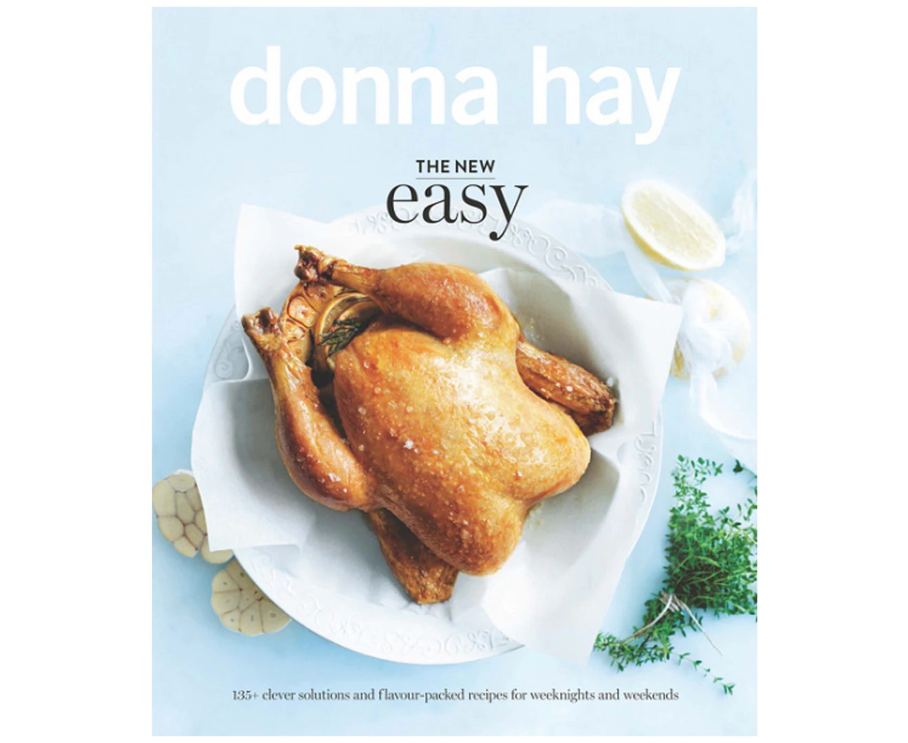 Donna Hay The New Easy Cookbook 