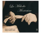 Gustavo Cuautli - La Melodie Mexicaine  [COMPACT DISCS] USA import