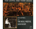 Jean Kittrell - You Gotta See Your Mama  [COMPACT DISCS]