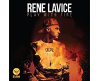 Rene Lavice - Playing with Fire [CD]