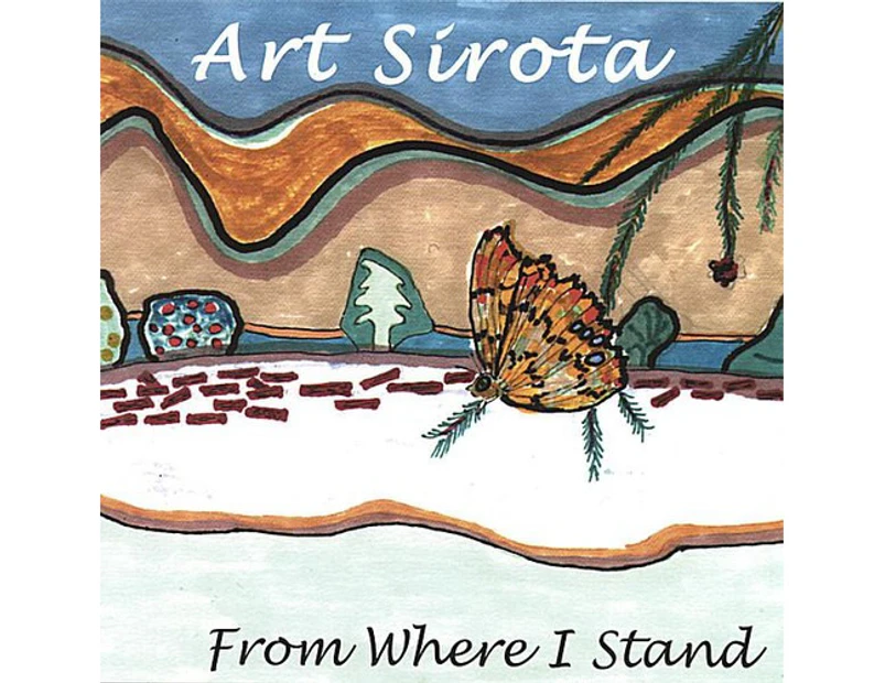 Art Sirota - From Where I Stand [CD]