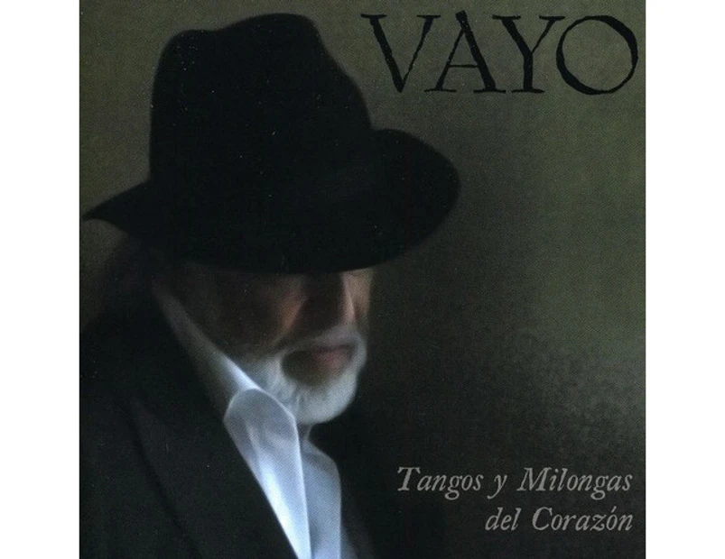 Vayo - Tangos y Milongas Del Corazon  [COMPACT DISCS]