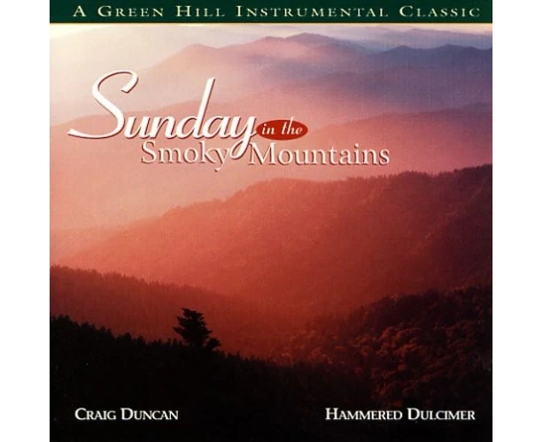 Sunday In Smokey Mountain -Craig Duncan & Hammered Dulcimer CD