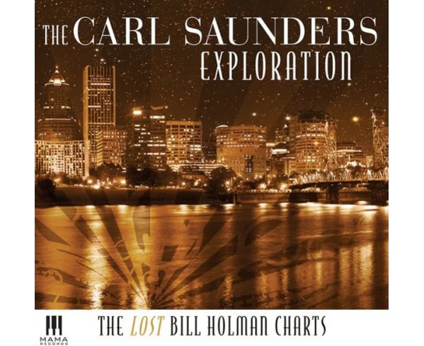 The Lost Bill Holman Charts - Saunders Carl (Recorded By) CD