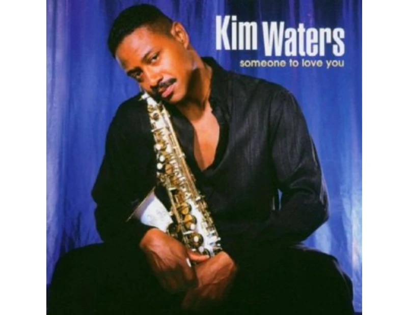 Kim Waters - Someone to Love You  [COMPACT DISCS] USA import