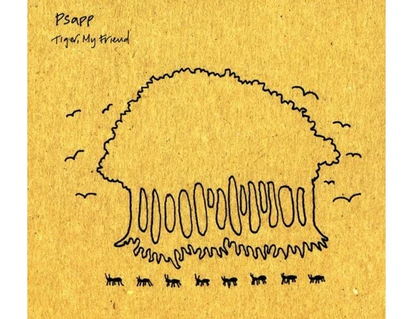 Psapp - Tiger My Friend [CD]
