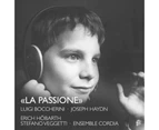 Boccherini / Haydn - La Passione  [COMPACT DISCS]